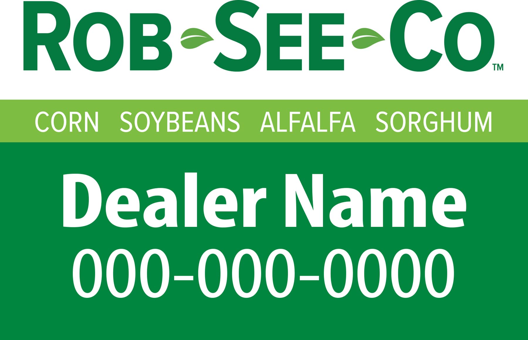 Rob-See-Co 24"x17.5" Dealer Sign