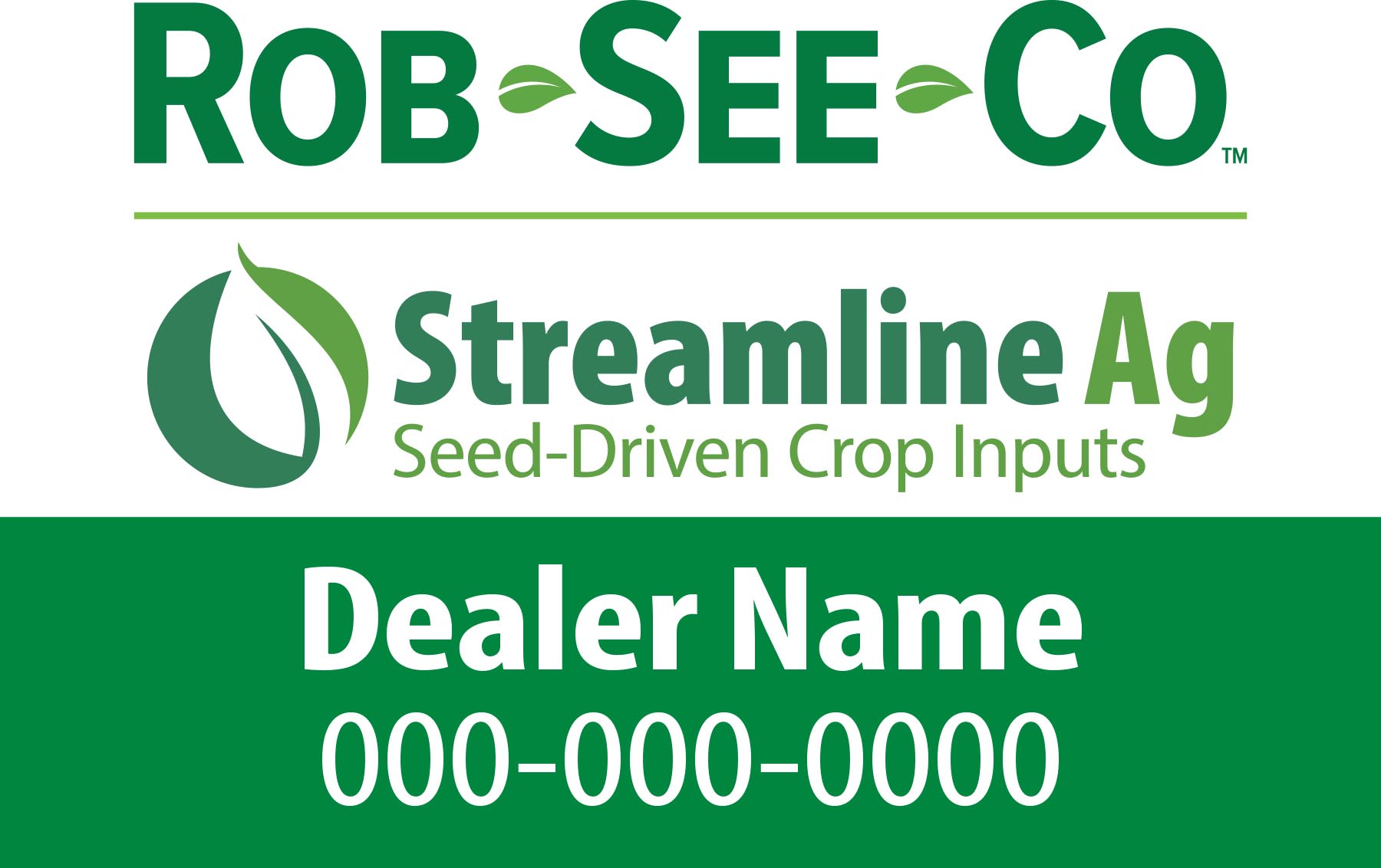 Rob-See-Co & Streamline Ag 3'x2' Dealer Sign